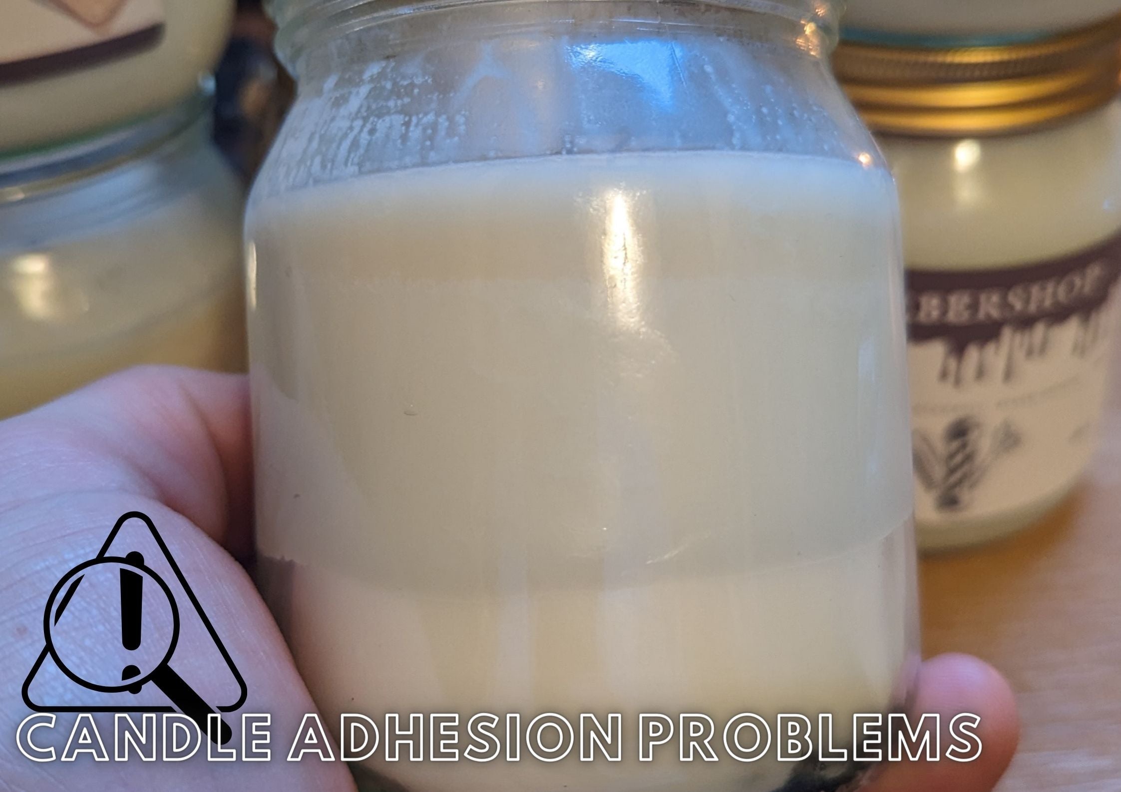 Candle Adhesion Problems