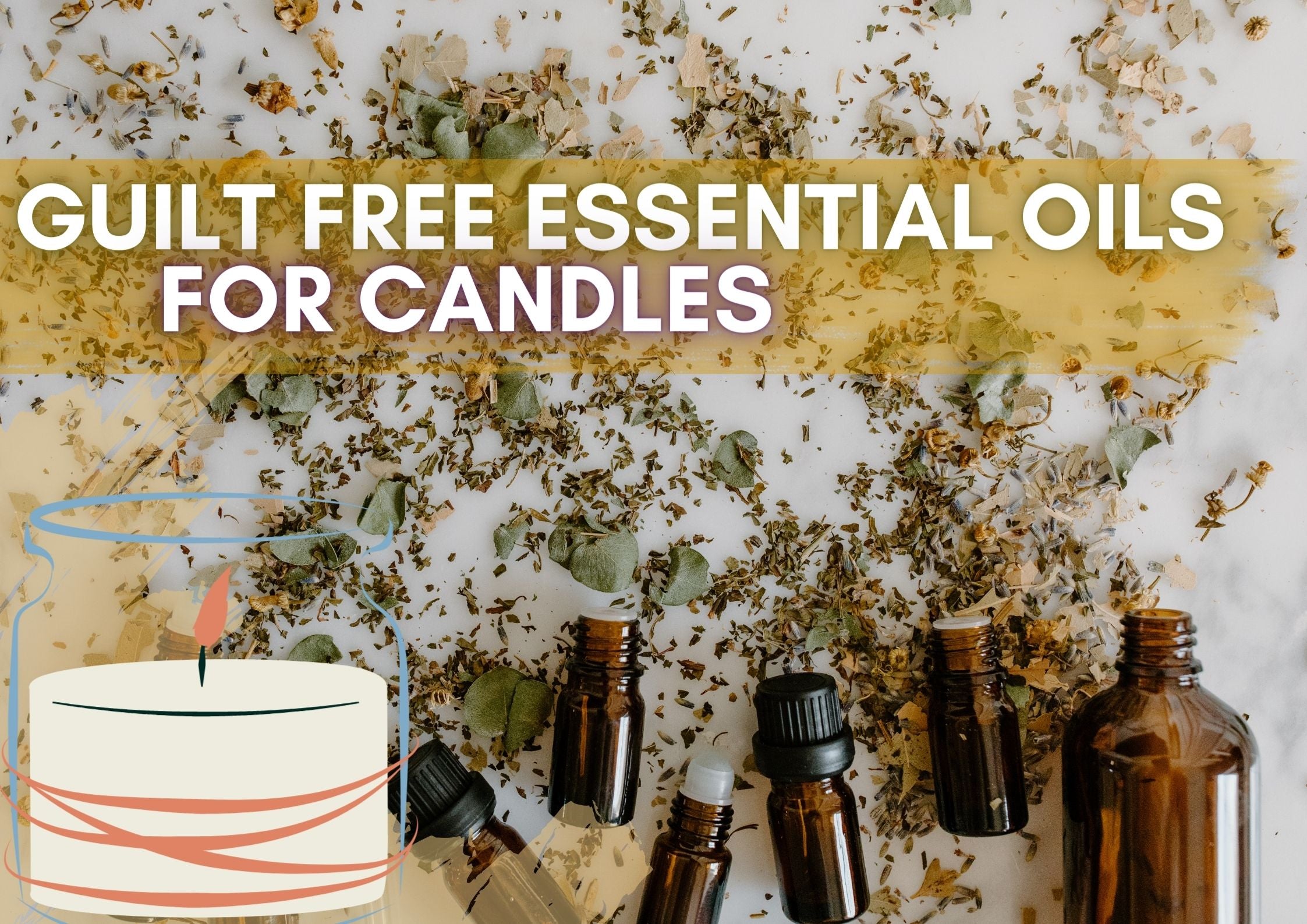 10 Guilt-Free Essential Oil Candles