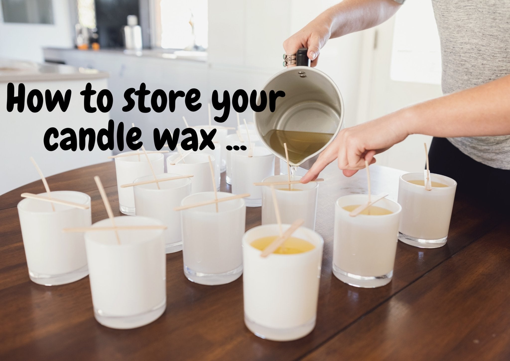 How to store candle wax?