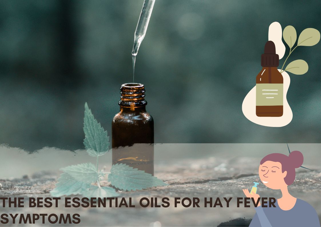 The Best Essential Oils for Hay Fever Symptoms