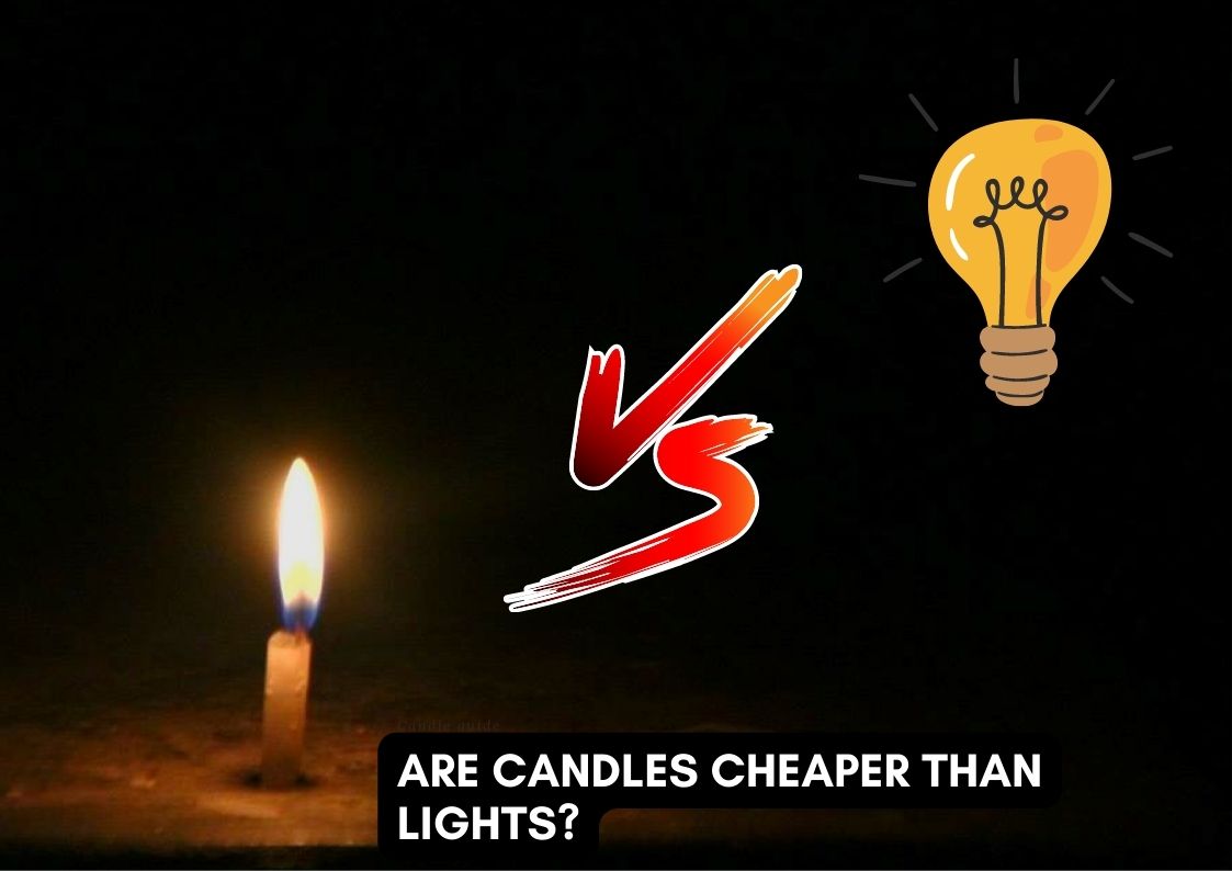 are candles cheaper than lights