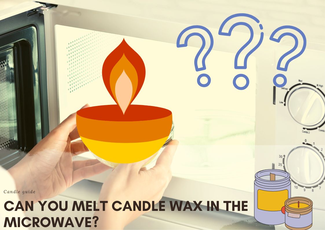 Can you melt candle wax in the microwave?
