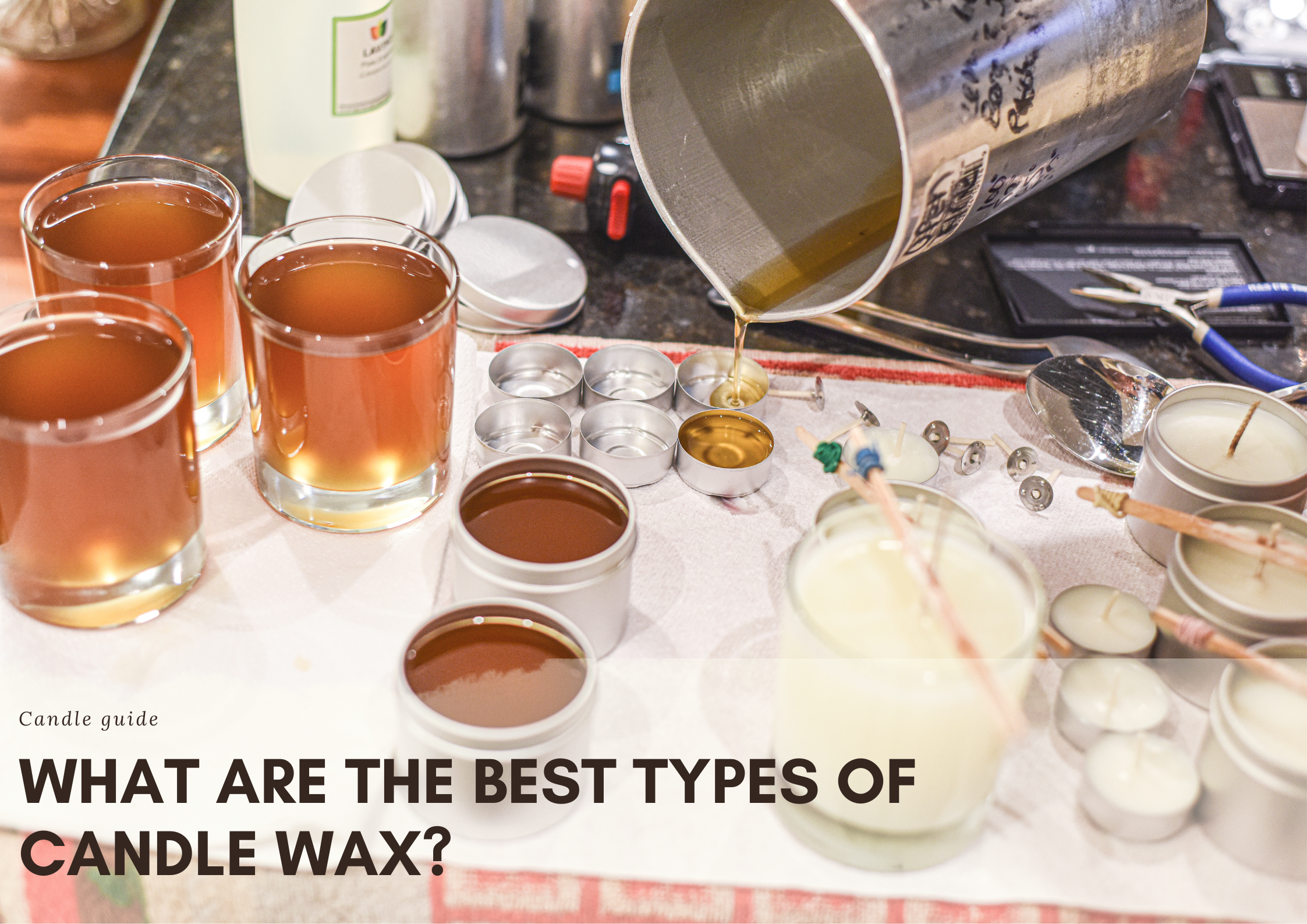 What are the best types of candle wax?