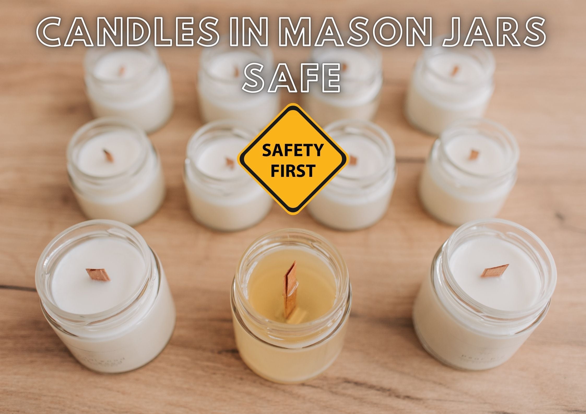 Candles in mason jars safe