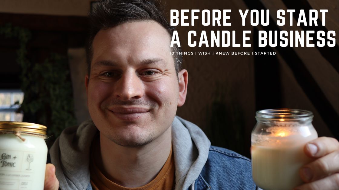 Start a candle business - 10 candle making tips I wish I knew before I started