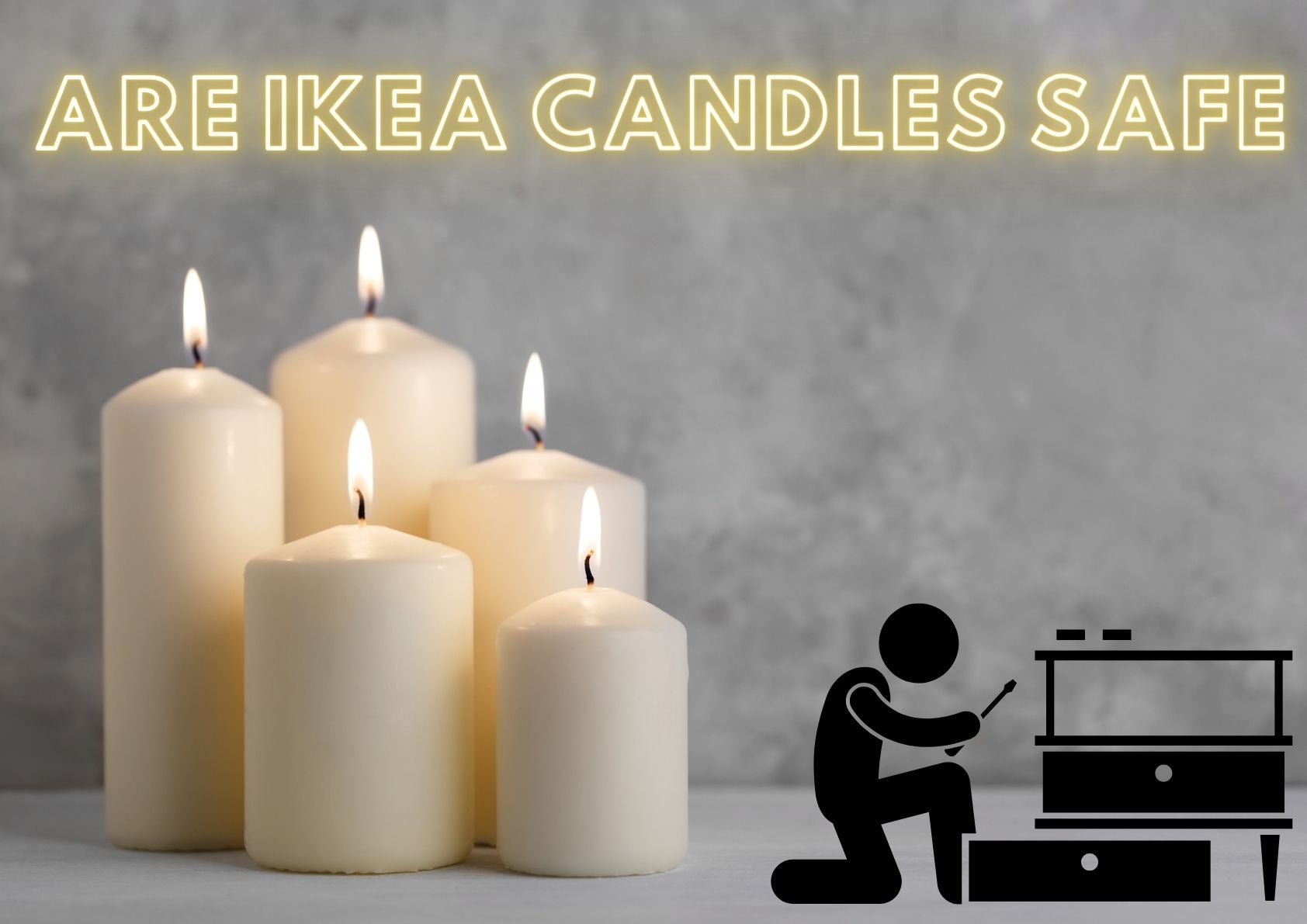 Are ikea candles safe