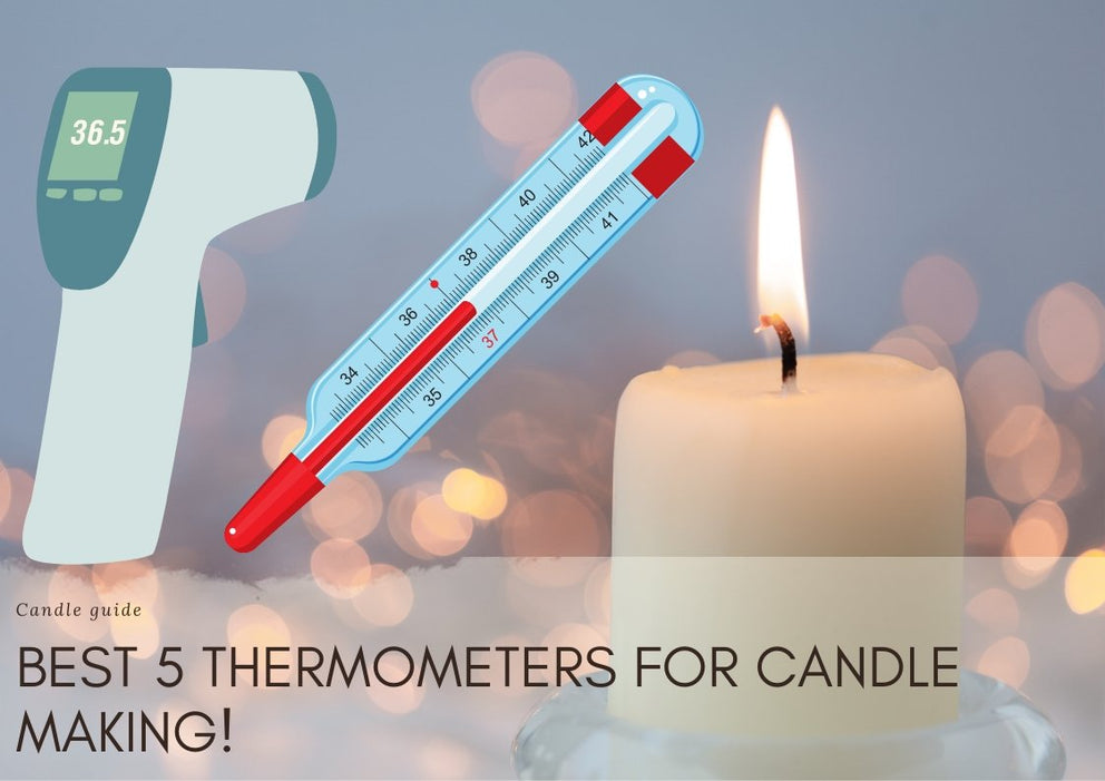 Best 5 Thermometers for Candle Making! ( Our top picks ) Suffolk Candles