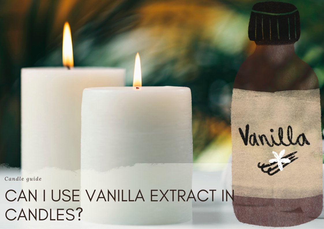 Can I use vanilla extract in candles?