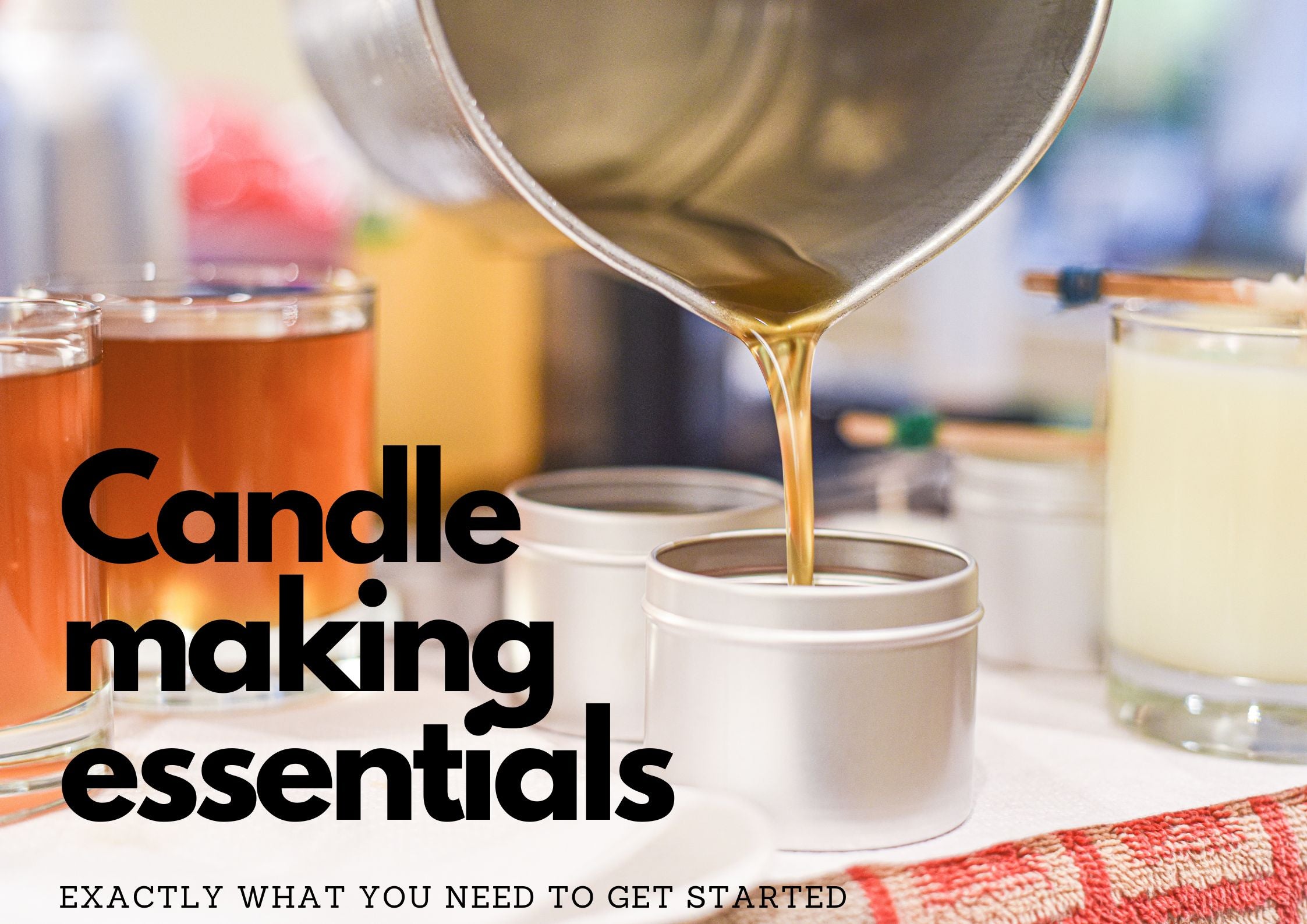 The Candle-Making Essentials