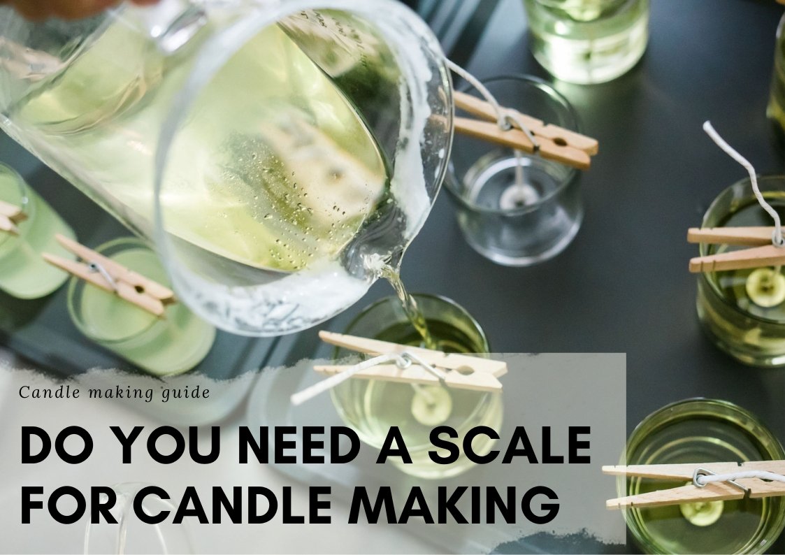 Why Do You Need a Scale for Candle Making?