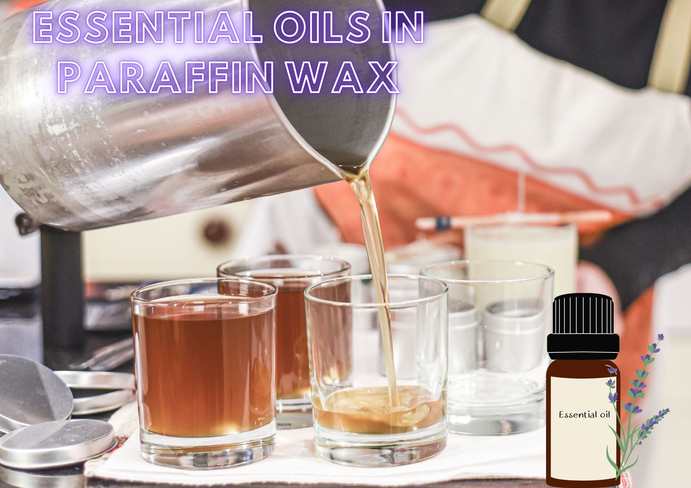 Essential oils in paraffin wax
