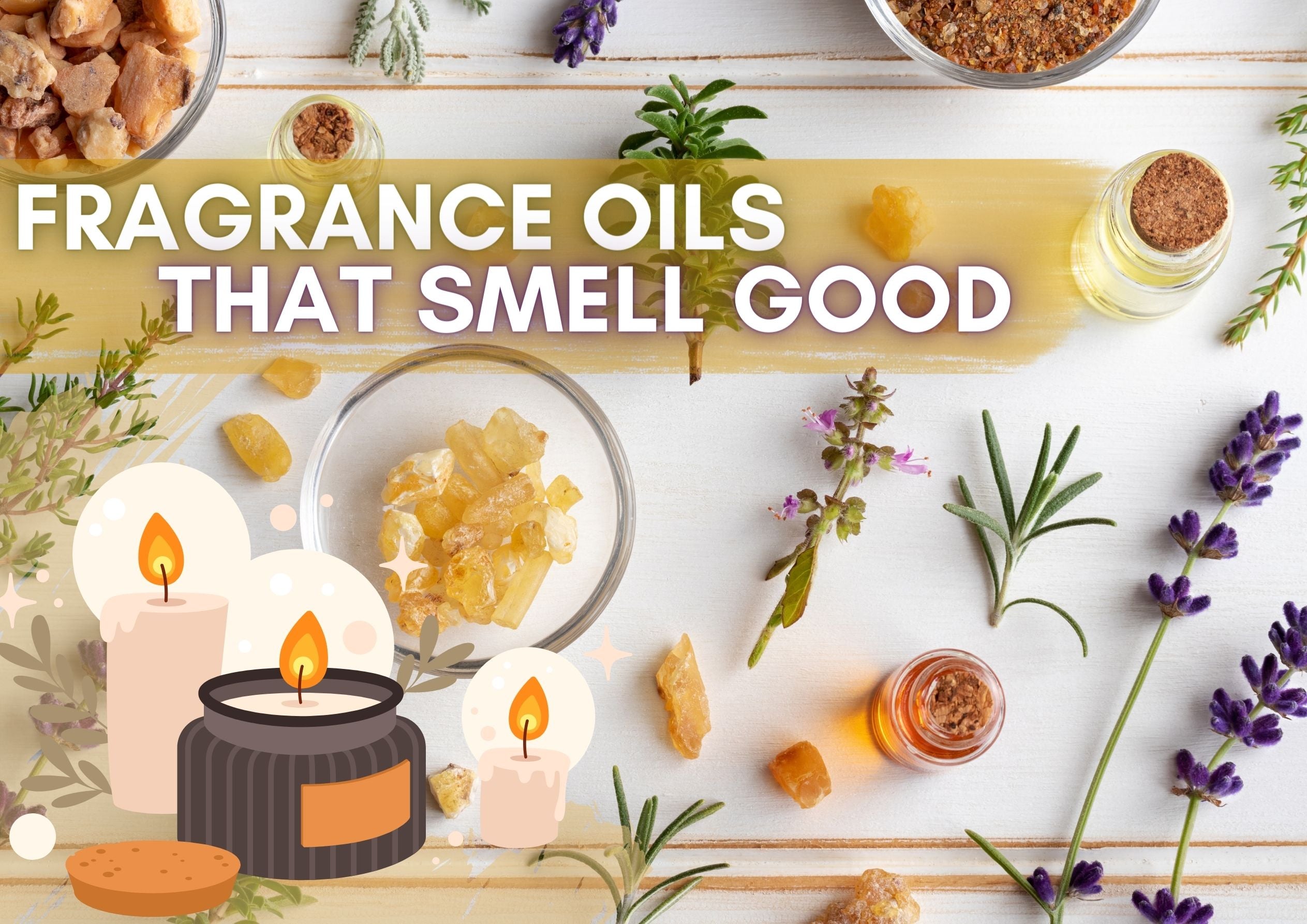 The Best Fragrance Oils for Candles (That Actually Smell Good)