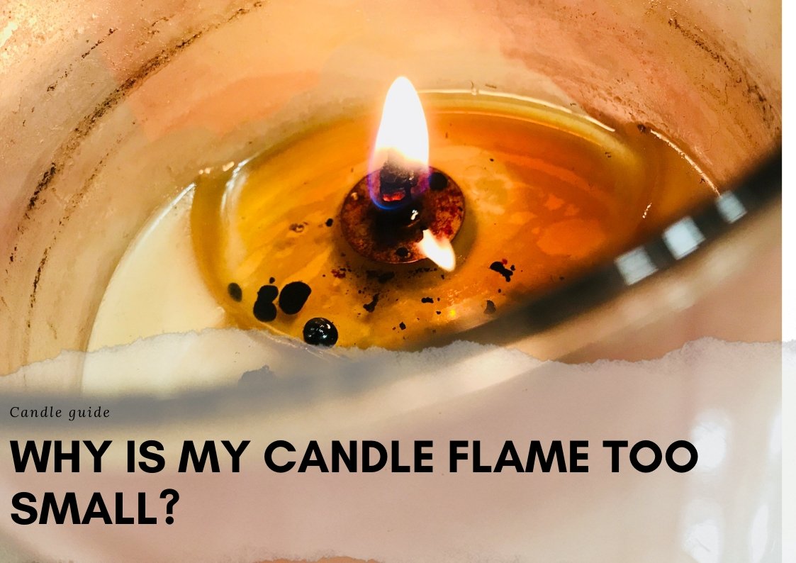 Why Is My Candle Flame Too Small?